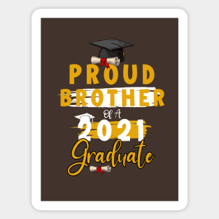 Proud brother of a 2021 graduate shirt funny graduate for boys and girls and student who study in university and high school Sticker